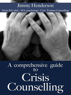 cover image of A Comprehensive Guide to Crisis Counselling.